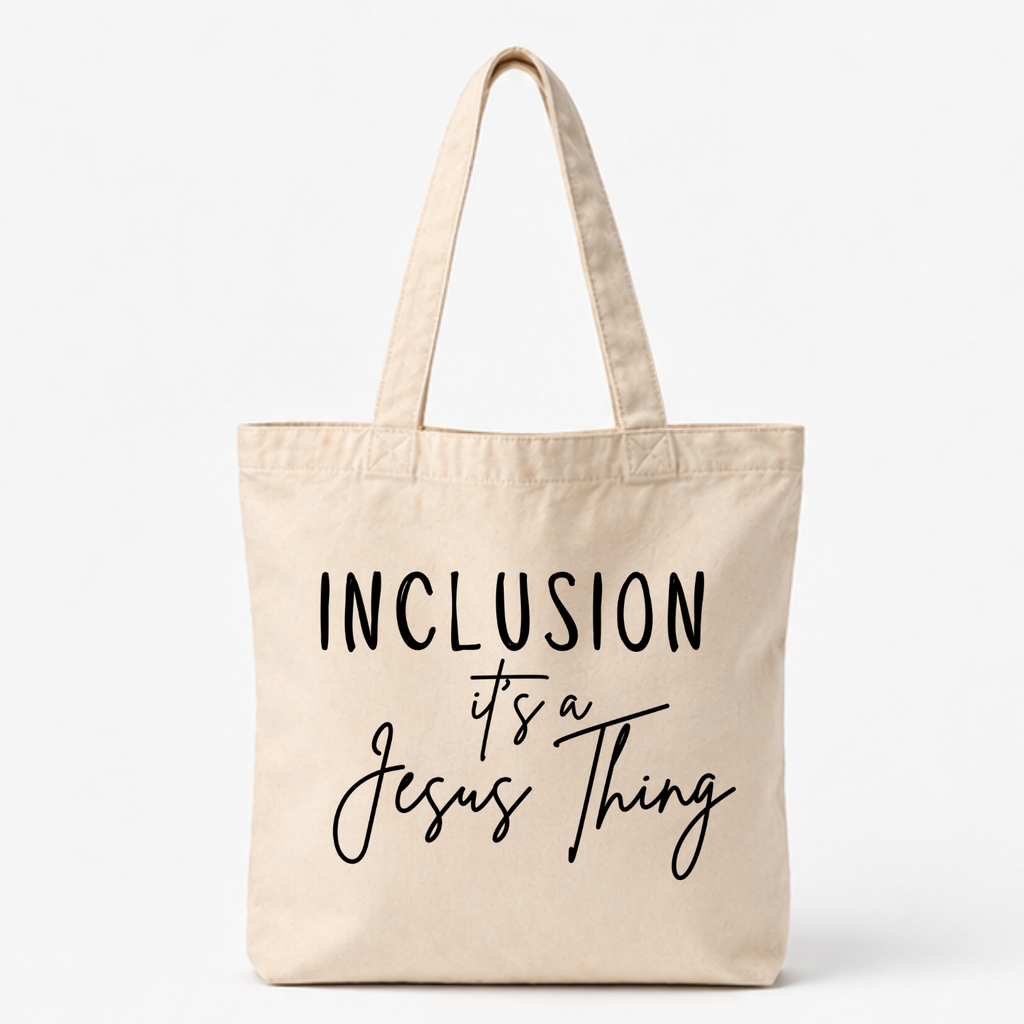 Inclusion It's a Jesus Thing Tote Bag