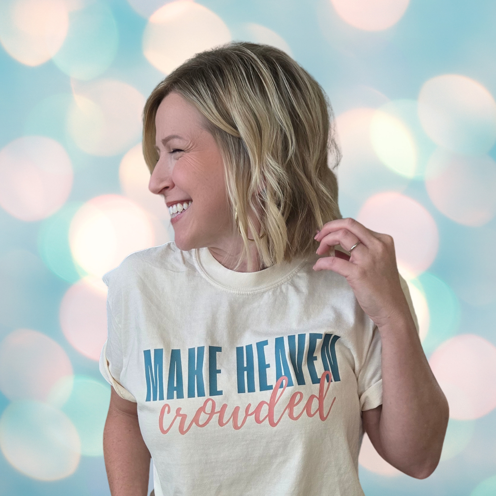 Make Heaven Crowded T-Shirt
